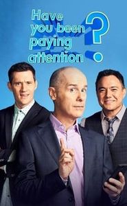 Have You Been Paying Attention? movie