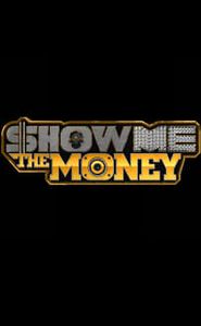 Show Me The Money movie