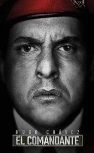 Hugo Chávez, El Comandante movie