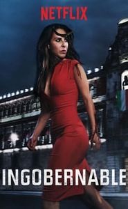 Ingobernable movie