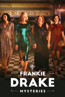 Frankie Drake Mysteries movie
