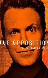The Opposition with Jordan Klepper movie