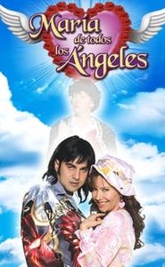 María de Todos los Ángeles movie