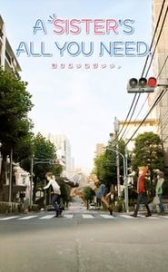 A Sister's All You Need. movie