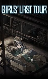 Girls' Last Tour movie