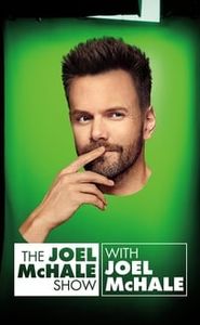The Joel McHale Show with Joel McHale movie