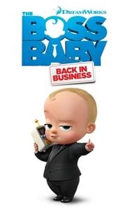 Baby Boss : Les affaires reprennent movie