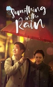 Something in the Rain movie
