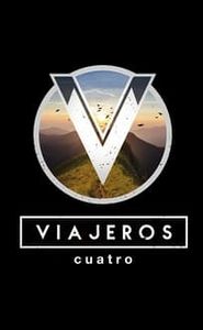 Viajeros Cuatro movie