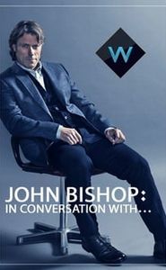 John Bishop: In Conversation With... movie