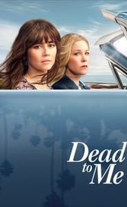 Dead to Me Dead to Me-hd