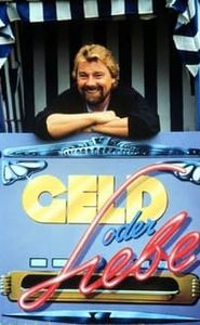 Geld oder Liebe movie