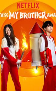Take My Brother Away movie
