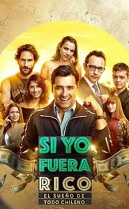 Si yo fuera rico movie