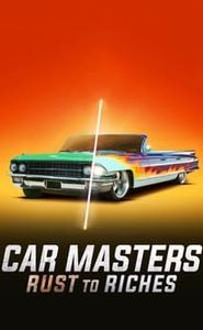 Car Masters : De la Rouille à l'Or movie