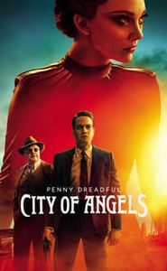 Penny Dreadful : City of Angels movie