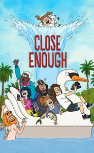 Close Enough movie