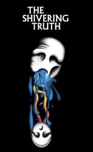 The Shivering Truth movie
