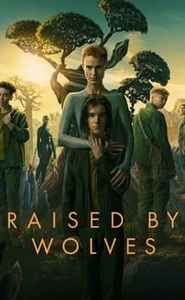Raised by Wolves movie