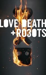 Love, Death & Robots movie