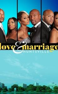 Love & Marriage Huntsville movie