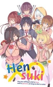 Hensuki : Are you willing to fall in love with a pervert, as long as she's a cutie? movie