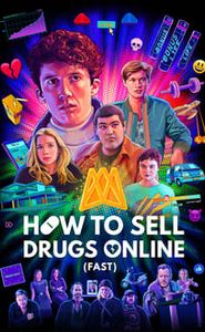 How to Sell Drugs Online (Fast) movie