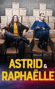 Astrid et Raphaëlle movie