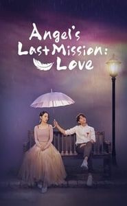 Angel's Last Mission - Love movie