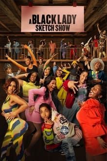 A Black Lady Sketch Show movie