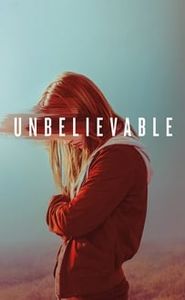 Unbelievable movie
