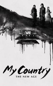 My Country: The New Age movie