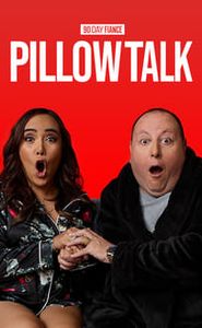 90 Day Fiancé: Pillow Talk movie