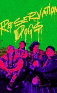 Reservation Dogs movie