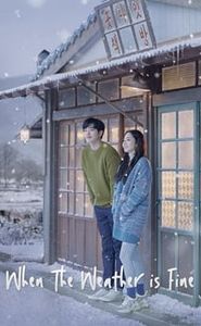 When the Weather is Fine movie