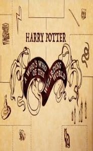 Harry Potter: A Who's Who of the Wizarding World streaming vf