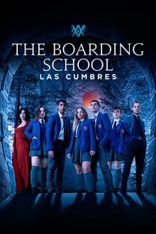L'Internat : Las Cumbres movie