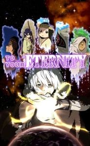 To Your Eternity movie