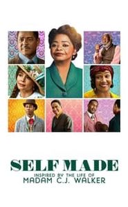 Self Made : D'après la vie de Madam C.J. Walker movie