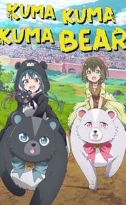 Kuma Kuma Kuma Bear movie